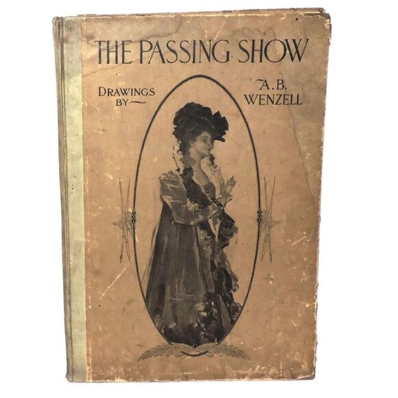 The Passing Show 1903 A.B. Wenzell's Illustrated Book Edwardian Fashions - Picture 1 of 12